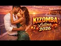 Lagu Kizomba Melodies of 2026 – Feel the Rhythm of Love 💃❤️