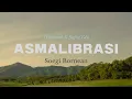 Download Lagu Soegi Bornean - Asmalibrasi (Video Lirik) | [BEST AMAPIANO, RNB, POP, AFRO REMIX]