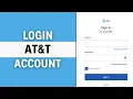 How to Login to AT T Account 2024 myATT login