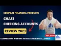 Chase checking accounts review in 2023 all features