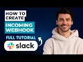 How to Create Slack Incoming Webhook 2026 Full Guide