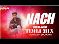 Download Lagu NACH POYRI NACH TIMLI MIX DJ BHAVIN BODWANK