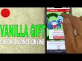 How To Check Vanilla Visa Gift Card Balance Online