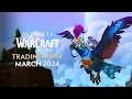 EVERYTHING Coming to the Trading Post in March 2024 World of Warcraft