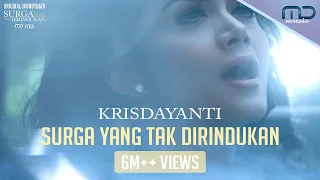 krisdayanti surga yang tak dirindukan official music video ost surga yang tak dirindukan