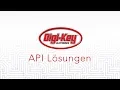 Digi-Key - API Losungen