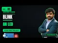 Arduino LED Blinking Tutorial for Beginners Your First Arduino Project Step by Step