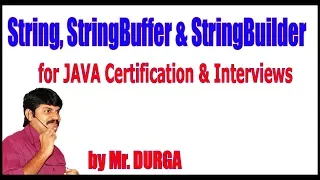 String StringBuffer StringBuilder for JAVA Certification Interviews
