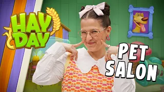 Open your own Pet Salon in Hay Day!