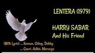 Download LENTERA By. Harry Sabar And His Friends (With Lyric). MP3