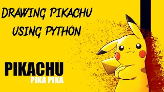 How to draw Pokemon Pikachu using python turtle Pikachu Module
