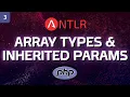 ANTLR4 with PHP Arrays Binary Translation Recursive vs Non-Recursive with Inherited Params