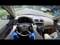 2004 Honda Accord LX V6 - POV Test Drive