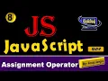 Assignment Operators in JavaScript in Hindi Part 8 By Anup Jangra Sir