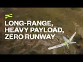 Long-Range Heavy Payload Zero Runway Inside Skyways Multi-Mission UAV