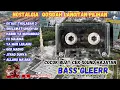 Download Lagu NOSTALGIA QOSIDAH LANGITAN PILIHAN//CEK SOUND//HAJATAN//BASS GLEERR