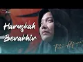Download Lagu HARUSKAH BERAKHIR  - FITRI ALFIANA (COVER) H. Rhoma Irama