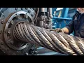 This is how Chinese engineers produce their giant steel rope! $20 million production process!