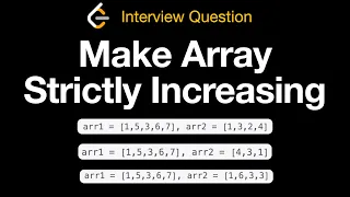 Make Array Strictly Increasing - Leetcode 1187