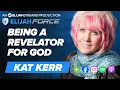 Being a Revelator for God - Kat Kerr