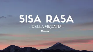 Sisa Rasa - Mahalini (Lirik) Cover by Della Firdatia