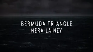 Download Hera Lainey - Bermuda Triangle (Lyric Video) MP3