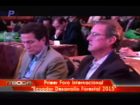 Primer foro internacional Ecuador Desarrollo Forestal 2015