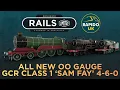 NEW TOOLING Rapido x Rails of Sheffield OO Gauge GCR Class 1 4-6-0 Sir Sam Fay Announcement