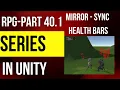 Unity Multiplayer RPG series part 40 1 - Mirror Sync Enemy frame bars
