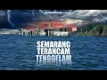 Download Lagu Semarang Terancam Tenggelam | LIPSUS