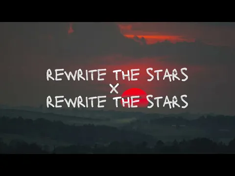 Download MP3 Rewrite The Stars x Rewrite The Stars - Annemarie \u0026 James Arthur - Tik Tok Version