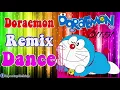 Lagu Doraemon Remix Dance ► Nhạc Sàn Cực Mạnh Thái Lan 2017