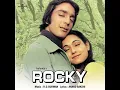 Kya Yahi Pyar Hai Rocky || Lata Mangeshkar · Kishore Kumar,Rocky