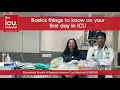 First day in ICU - What basic things to be known by a new resident doctor or nurse Part