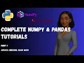 Part 1 Intro to NumPy Pandas in Python Data Analysis for Beginners 2025