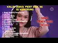 Download Lagu BAGAI RANTING YANG KERING kalia siska SKA 86 | full album terpopuler