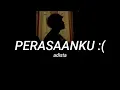 Download Lagu LIRIK LAGU || ketika kau tertawa ku pandang dengan pasti (PERASAANKU - ADISTA) cover agusriansyah