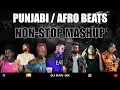 Punajbi Mix 2024 / Punjabi vs Afro Beats / Non-Stop Mashup / AP Dhillon Mashup / AP Dhillon Mix