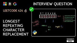 Longest Repeating Character Replacement LeetCode 424 Python Solution