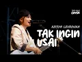 TAK INGIN USAI - KEISYA LEVRONKA | TAMI AULIA #LIVE #FORTAMA