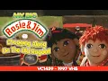 Download Lagu My Big Rosie \u0026 Jim: Chugging Along on the Old Ragdoll (VC1439 - 1997 VHS)
