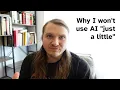 Why my decision to stop using AI is not just a personal health decision but an ethical decision