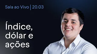 ANÁLISE TÉCNICA E DAY TRADE AO VIVO | Índice, Dólar e Ações | BTG Trader 20/03/2025