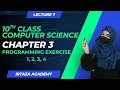 Programming Exercise 1 2 3 4 Chapter 3 10th Class Computer Science