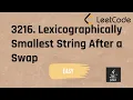 3216 Lexicographically Smallest String After a Swap