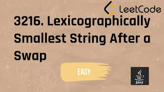 3216 Lexicographically Smallest String After a Swap
