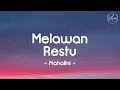Melawan Restu - Mahalini (Mix Lirik)