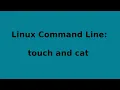 Linux Command Line touch and cat