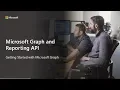 Getting Started with Microsoft Graph and Reporting API