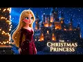 Lagu The Christmas Princess | A Magical Christmas Story of Hope \u0026 Kindness